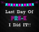 Last Day of Prek Sign