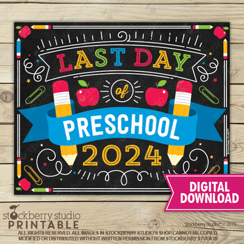 Preview of Last Day of Preschool School Chalkboard Sign Printable 2024 Digital Download