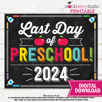 Preview of Last Day of Preschool School Chalkboard Sign Printable Digital Download 2024