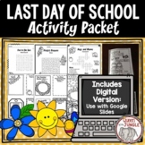 End of Year Last Day of School Activities | Print and Digital