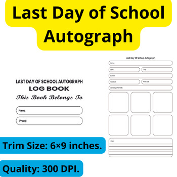Preview of Last Day of School Autograph