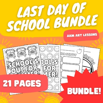 Preview of Last Day of School Coloring Page & Worksheet Bundle - June - End of Year -