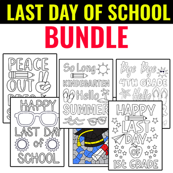 Preview of Last Day of School Bundle : End of The School Year Coloring Pages | Graduation