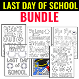 Last Day of School Bundle : End of The School Year Colorin