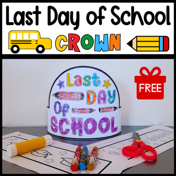 Preview of Last Day of School Crown Craft FREE | End of Year Crown Activities
