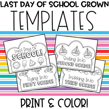 Preview of Last Day of School Crown Templates End of Year