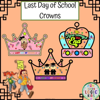 Preview of Last Day of School Crowns | End of Year Activity