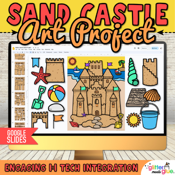 Preview of Digital Build A Sandcastle Art Project & Summer Writing Activity, Google Slides