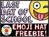 Last Day of School Emoji Hat Freebie