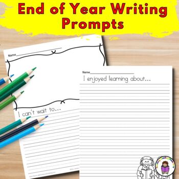End of Year Writing Prompts for K-2 by Teaching Reading Made Easy