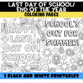 Last Day of School/ End of the Year Coloring Pages