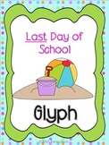 Last Day of School Glyph
