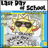 Last Day of School Hats | End of Year | First Grade