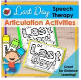 Last Day of School for Speech Therapy - Distance Learning | Summer