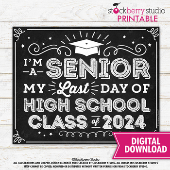 Preview of Last Day of Senior Year Sign Last Day of 12th Grade Class of 2024 Printable
