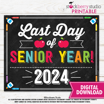 Preview of Last Day of Senior Year Sign School Chalkboard Printable Digital Download 2024