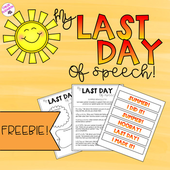 Preview of Last Day of Speech FREEBIE! Activity for Speech Therapy!