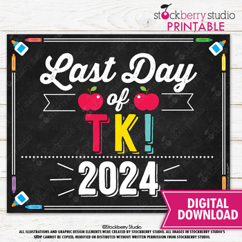 Preview of Last Day of TK School Chalkboard Sign Printable Transitional Kindergarten 2024
