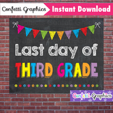 Last Day of Third Grade 3rd Chalkboard Sign Last Day of Sc