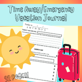 Last Minute STUDENT Emergency Vacation/Extra Work Journal 
