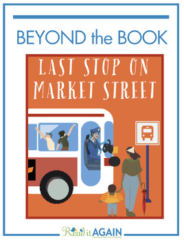 Preview of Last Stop on Market Street - Beyond the Book Resources for Reading Readiness