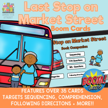 Preview of Last Stop on Market Street Boom Cards Book Companion for Speech Therapy