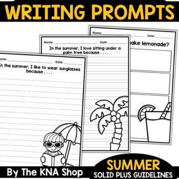 Last Week Of School Activities Writing Prompts Summer By The Kna Shop