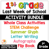 Last week of School Activities 1st Grade End of the Year P