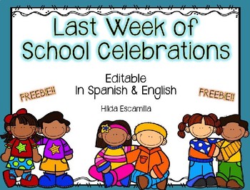 Last Week Of School Celebrations Flyer Editable In Spanish English