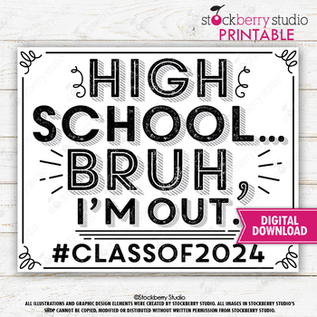 Preview of Last day of 12th Grade Sign Printable Bruh 2024 Senior Year School Photo Prop