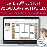 Late 20th Century Vocabulary Activities for Google Drive