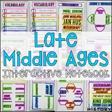 Late Middle Ages Interactive Notebook Graphic Organizers M