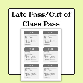 Preview of Late Pass/Out of Class Pass