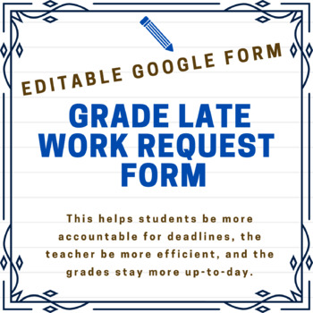 Preview of Late Work Grade Request Google Form