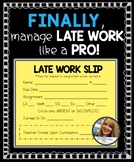 Late Work Management - Late Slips for Absent or Incomplete Assignments