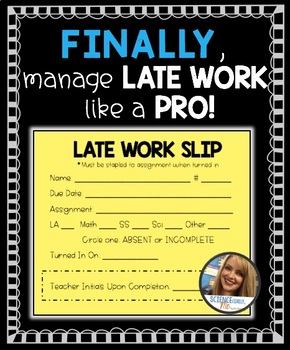 Preview of Late Work Management - Late Slips for Absent or Incomplete Assignments