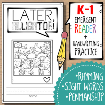 Preview of Later, Alligator: An Emergent Reader + Handwriting Practice