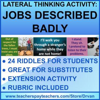 Preview of Lateral Thinking Class Riddles: Badly Describe Your Job (Great for Substitutes!)