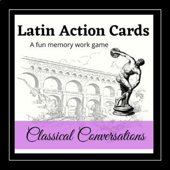Preview of Latin Action Cards for Classical Conversations