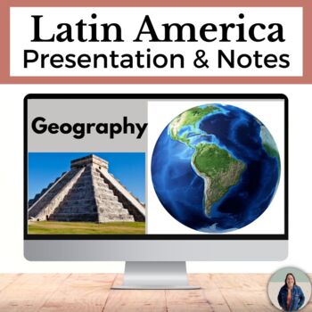 Preview of Latin America Geography Presentation with Guided Notes and Map Activities