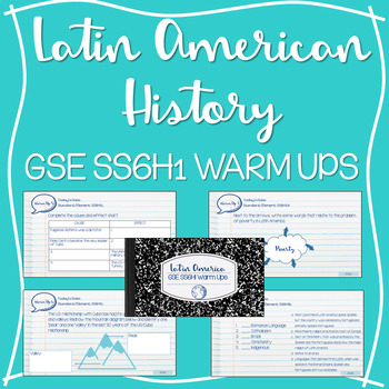 Preview of Latin American History Warm Ups GSE SS6H1