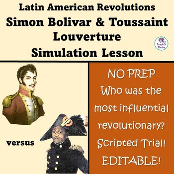 Preview of Latin American Revolutionaries: Bolivar vs. Louverture Simulated Trial, Editable