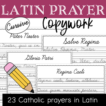 Preview of Latin Catholic Prayer Copywork Bundle - Cursive and Manuscript Handwriting