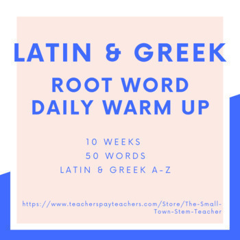 Preview of Latin & Greek Root Word Daily Warm Up - 10 WEEKS OF PLANS