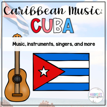 Preview of Latin Heritage Month: Cuba Music Virtual Field Trip + Printables Worksheets