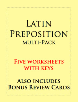 Preview of Latin Preposition Multi-Pack: Five Worksheets with Keys
