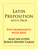 Latin Preposition Multi-Pack: Five Worksheets with Keys