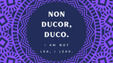 Latin Quote Poster: non ducor, duco