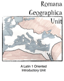 Latin Roman Geography Early Latin 1 Unit