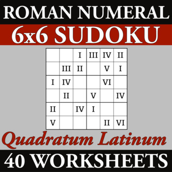 Preview of Latin Roman Numerals Sudoku Puzzles 6x6 Mini